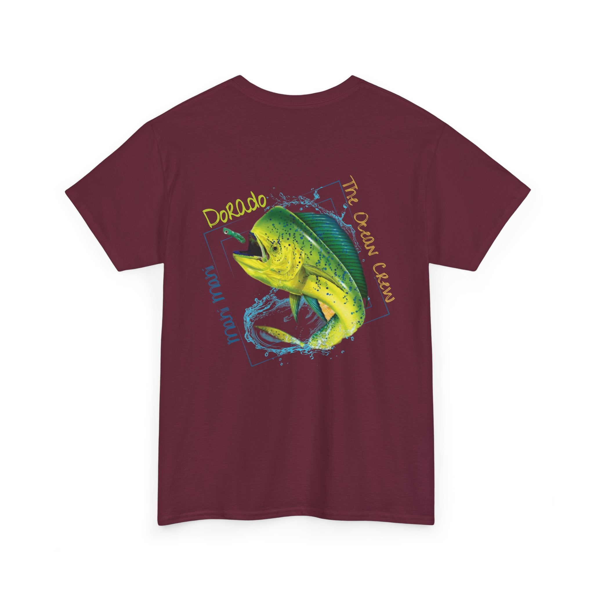 Unisex  Tee Mahi Mahi Dorado Logo